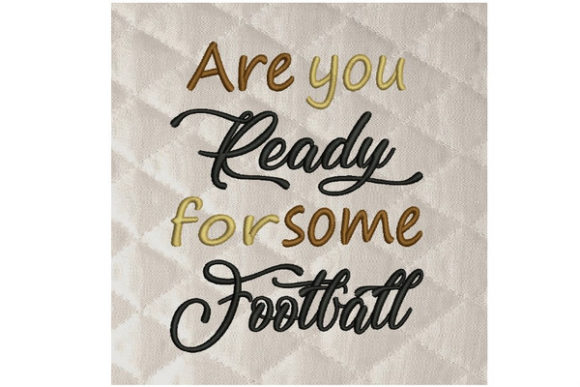 Reviewing Are You Ready for Some Football Embroidery